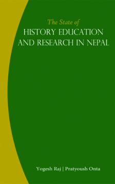 The State of History Education and Research in Nepal