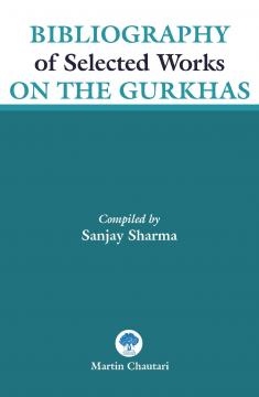 Bibliography of Selected Works on the Gurkhas