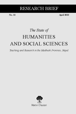 The State of Humanities and Social Sciences Teaching and Research in the Madhesh Province, Nepal